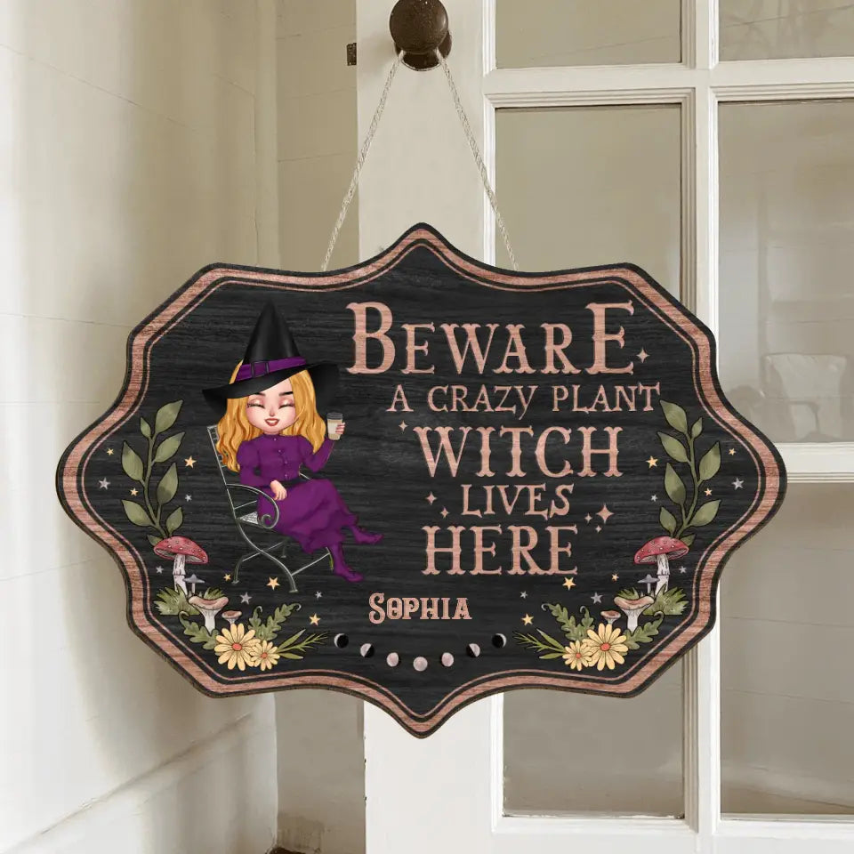 Personalized Garden Witch Wooden Sign - Gift Idea For Halloween/Witch Lovers - Beware A Crazy Plant Witch Lives Here