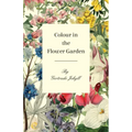 Colour in the Flower Garden - Paperback