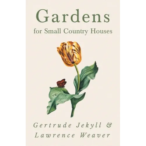 Gardens for Small Country Houses - Paperback