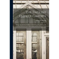 The English Flower Garden | Classic Garden Design & Planting